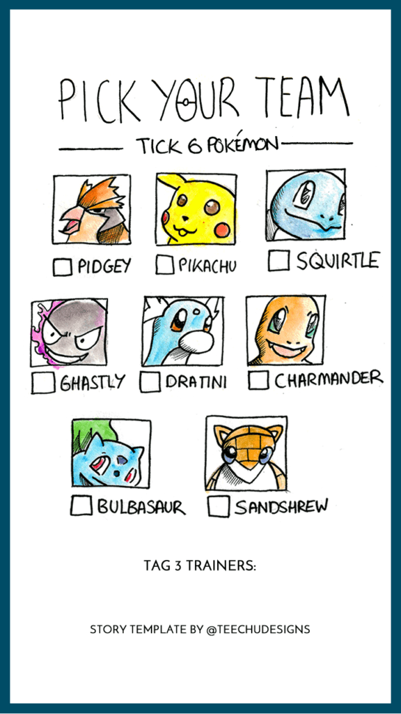 Pick your Pokemon team in this gaming Instagram story template!
